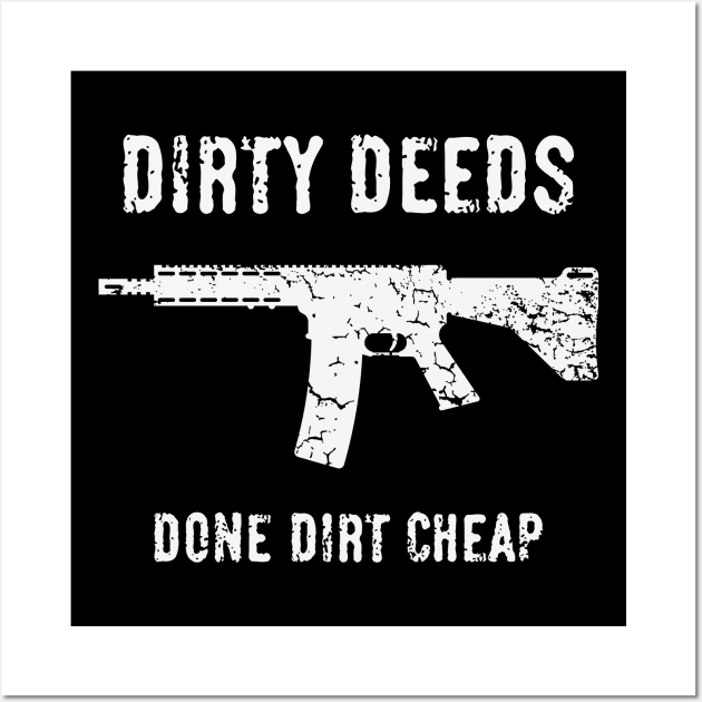 Dirty Deeds Done Dirt Cheap (Heavy Metal / Hard Rock / White) Wall Art by MrFaulbaum